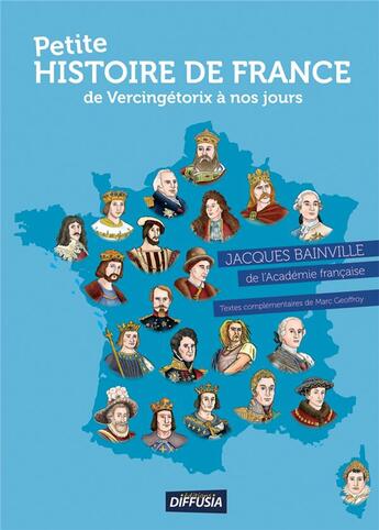 Couverture du livre « Petite histoire de France de Vercingétorix à nos jours (édition 2021) » de Jacques Bainville aux éditions Diffusia