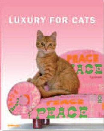 Couverture du livre « Luxury for cats » de  aux éditions Teneues - Livre