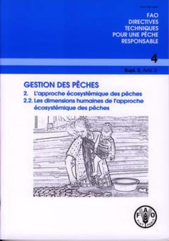 Couverture du livre « Gestion des pêches t.2 ; l'approche écosystémique des pêches » de  aux éditions Fao