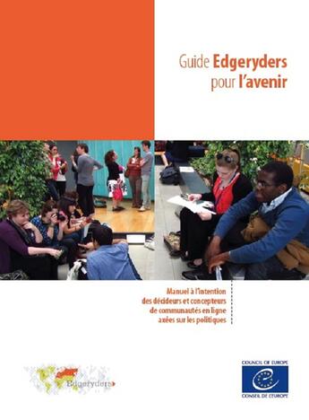 Couverture du livre « Guide Edgeryders pour l'avenir » de  aux éditions Epagine