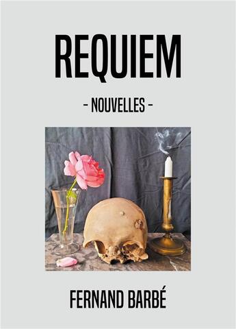 Couverture du livre « Requiem » de Barbe Fernand aux éditions Atramenta