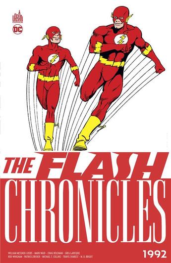 Couverture du livre « The flash chronicles : 1992 » de Mark Waid et Collectif . et Mark D. Bright et Gerard Jones et Greg La Rocque aux éditions Urban Comics