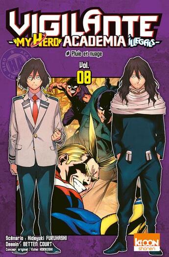 Couverture du livre « Vigilante - my hero Academia illegals Tome 8 : pluie et nuage » de Kohei Horikoshi et Hideyuki Furuhashi et Betten Court aux éditions Ki-oon