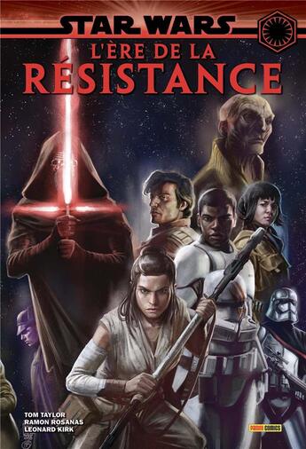 Couverture du livre « Star Wars : l'ère de la resistance » de Leonard Kirk et Ramon Rosanas et Tom Taylor aux éditions Panini