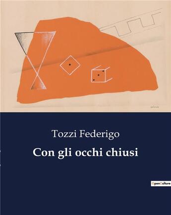 Couverture du livre « Con gli occhi chiusi » de Tozzi Federigo aux éditions Culturea