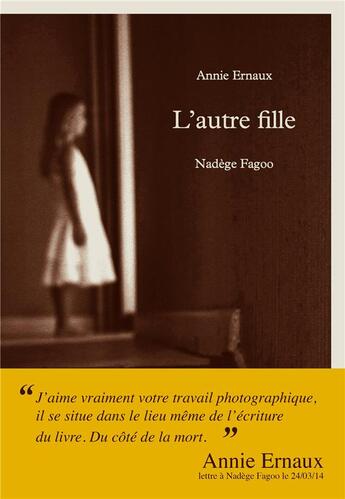Couverture du livre « L'autre fille » de Annie Ernaux et Nadege Fagoo aux éditions Light Motiv