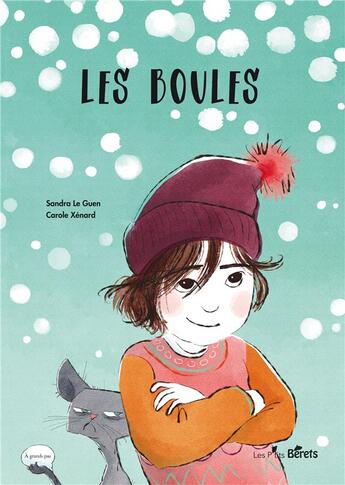 Couverture du livre « Les boules » de Carole Xenard et Sandra Le Guen aux éditions Orso Editions