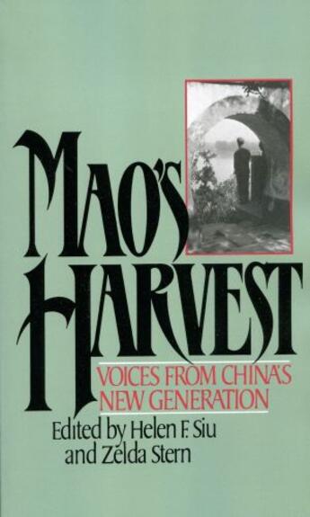 Couverture du livre « Mao's Harvest: Voices from China's New Generation » de Helen F Siu aux éditions Oxford University Press Usa