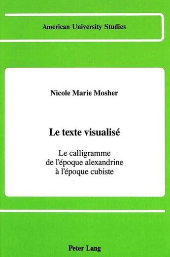 Couverture du livre « Le texte visualise » de Mosher Nicole Marie aux éditions Peter Lang