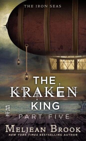 Couverture du livre « The Kraken King Part V » de Meljean Brook aux éditions Penguin Group Us