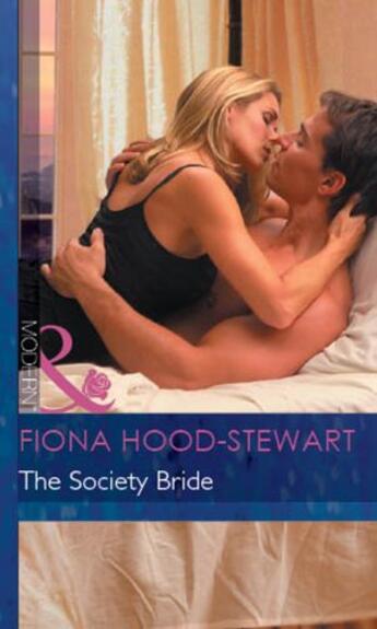 Couverture du livre « The Society Bride (Mills & Boon Modern) (Latin Lovers - Book 17) » de Fiona Hood-Stewart aux éditions Mills & Boon Series