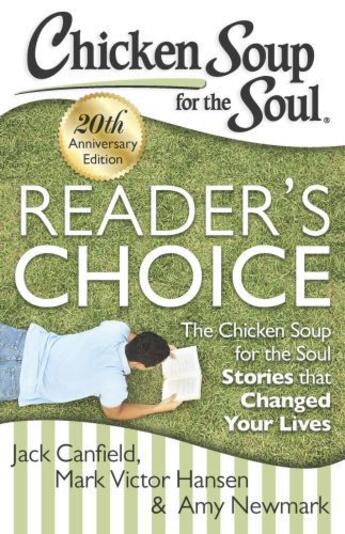Couverture du livre « Chicken Soup for the Soul: Reader's Choice 20th Anniversary Edition » de Newmark Amy aux éditions Chicken Soup For The Soul