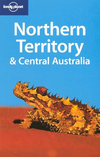 Couverture du livre « Northern territory & central australia (4e edition) » de Jennie Harding aux éditions Lonely Planet France