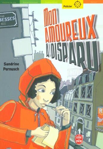 Couverture du livre « Mon amoureux a disparu » de Pernusch-S aux éditions Le Livre De Poche Jeunesse