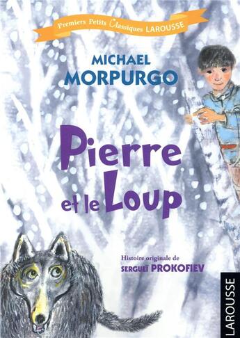 Couverture du livre « Pierre et le loup » de  aux éditions Larousse