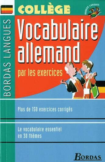 Couverture du livre « Vocabulaire allemand par les exercices (édition 2002) » de Therese Robin aux éditions Bordas