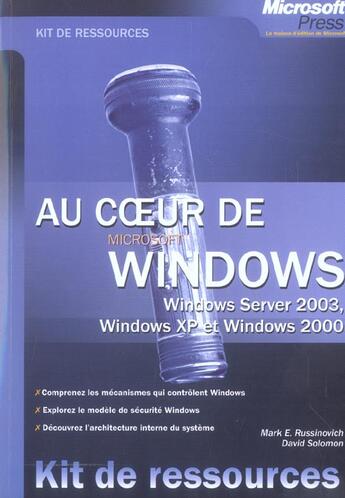 Couverture du livre « Au Coeur De Windows - Kit De Ressources Techniques - Windows Server 2003, Windows Xp, Windows 2000 » de Russinovich/Solomon aux éditions Dunod