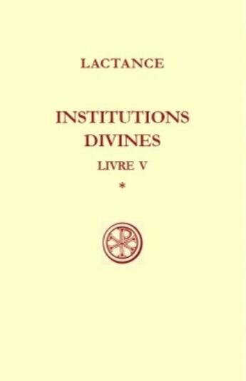 Couverture du livre « Institutions divines t.1 » de Lactance aux éditions Cerf