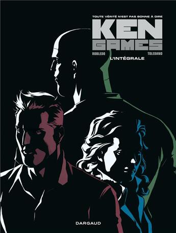 Couverture du livre « Ken games ; intégrale » de Jose Robledo et Marcial Toledano aux éditions Dargaud