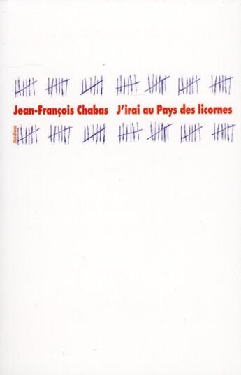 Couverture du livre « J irai au pays des licornes » de Jean-Francois Chabas aux éditions Ecole Des Loisirs