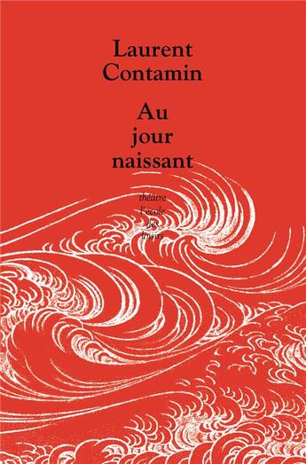 Couverture du livre « Au jour naissant » de Laurent Contamin aux éditions Ecole Des Loisirs