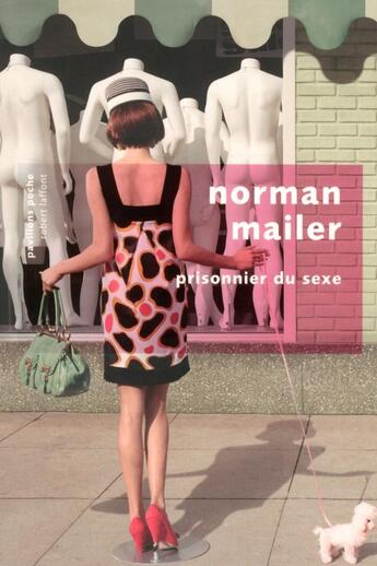 Couverture du livre « Prisonnier du sexe » de Norman Mailer aux éditions Robert Laffont