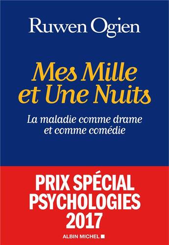 Couverture du livre « Mes mille et une nuits ; la maladie comme drame et comme comédie » de Ruwen Ogien aux éditions Albin Michel