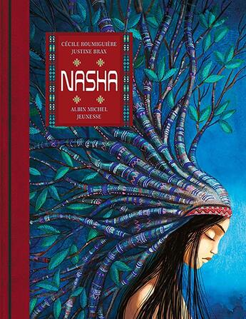 Couverture du livre « Nasha » de Cecile Roumiguiere et Justine Brax aux éditions Albin Michel