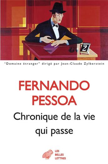 Couverture du livre « Chronique de la vie qui passe » de Fernando Pessoa aux éditions Belles Lettres