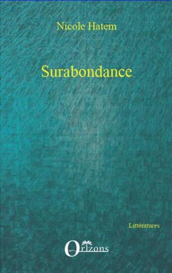 Couverture du livre « Surabondance » de Nicole Hatem aux éditions L'harmattan