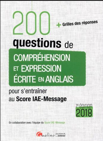 Couverture du livre « 200 questions de comprehension et expression ecrite en anglais pour s'entrainera » de Bath N., Ryan C., Gr aux éditions Gualino