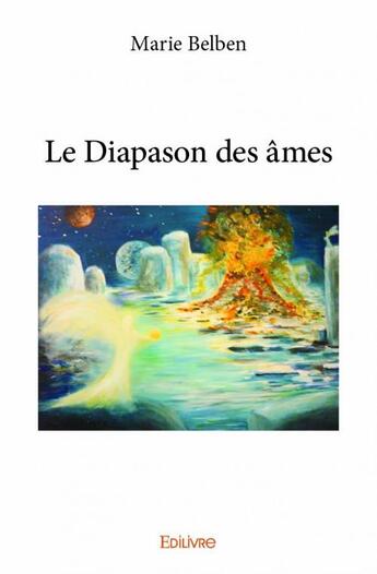 Couverture du livre « Le diapason des âmes » de Marie-Belben aux éditions Edilivre