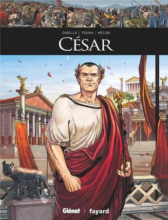 Couverture du livre « César » de Mathieu Gabella et Andrea Meloni aux éditions Glenat