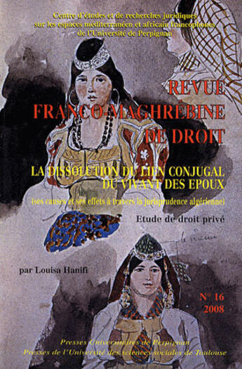 Couverture du livre « Dissolution du lien conjugal du vivant des époux » de Louisa Hanifi aux éditions Pu De Perpignan