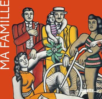 Couverture du livre « Ma famille » de Elisabeth De Lambilly aux éditions Palette