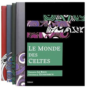 Couverture du livre « Le monde de Celtes : civilisation celtique, les fêtes celtiques, la souveraineté guerrière de l'Irlande, la société celtique ; coffret » de Francoise Le Roux et Christian-J. Guyonvarc'H aux éditions Yoran Embanner