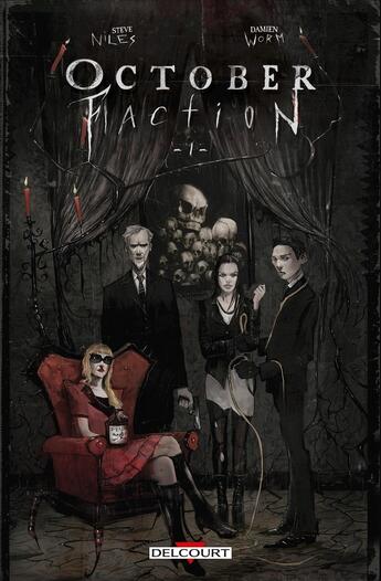 Couverture du livre « October faction Tome 1 » de Steve Niles et Damien Worm aux éditions Delcourt