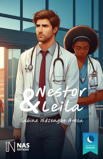 Couverture du livre « Nestor & Leila » de Sabine Ndzengue Amoa aux éditions Nas Editions