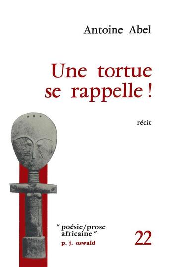 Couverture du livre « La Tortue Se Rappele » de Abel Antoine aux éditions L'harmattan