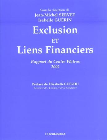 Couverture du livre « EXCLUSION ET LIENS FINANCIERS » de Jean-Michel Servet aux éditions Economica