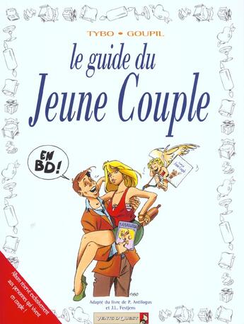 Couverture du livre « Le guide du jeune couple » de Tybo et Goupil aux éditions Vents D'ouest