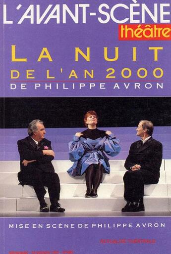 Couverture du livre « La nuit de van 2000 » de Philippe Avron aux éditions Avant-scene Theatre