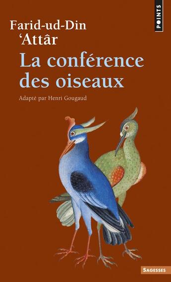 Couverture du livre « La conférence des oiseaux » de Farid Ud-Din Attar aux éditions Points