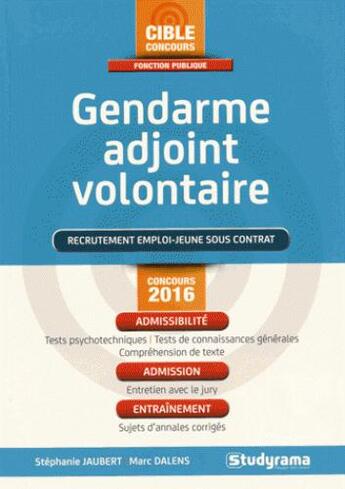 Couverture du livre « Gendarme adjoint volontaire » de Marc Dalens aux éditions Studyrama