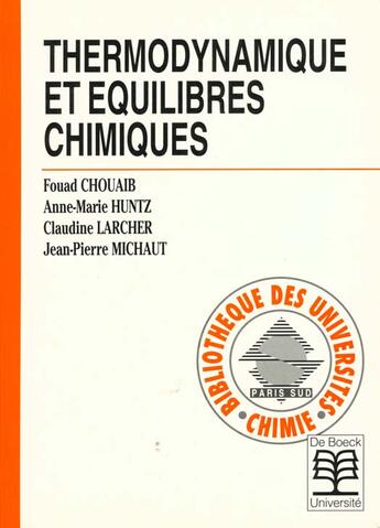 Couverture du livre « Thermodynamique et equilibre chimique » de Chouaib aux éditions De Boeck