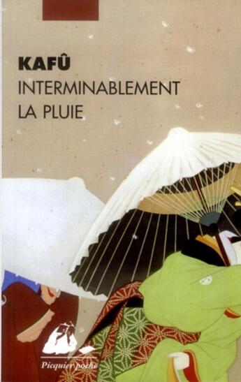 Couverture du livre « Interminablement la pluie » de Kafu aux éditions Picquier