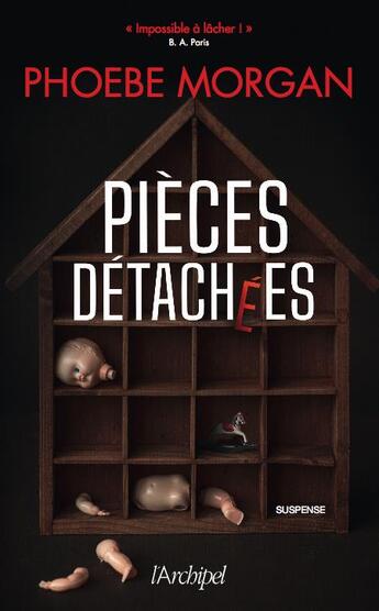 Couverture du livre « Pièces détachées » de Phoebe Morgan aux éditions Archipel