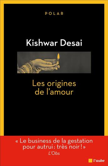 Couverture du livre « Les origines de l'amour » de Kishwar Desai aux éditions Editions De L'aube