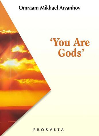 Couverture du livre « 'You are Gods' » de Omraam Mikhael Aivanhov aux éditions Prosveta
