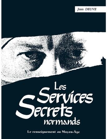 Couverture du livre « Les services secrets normands » de Jean Deuve aux éditions Charles Corlet